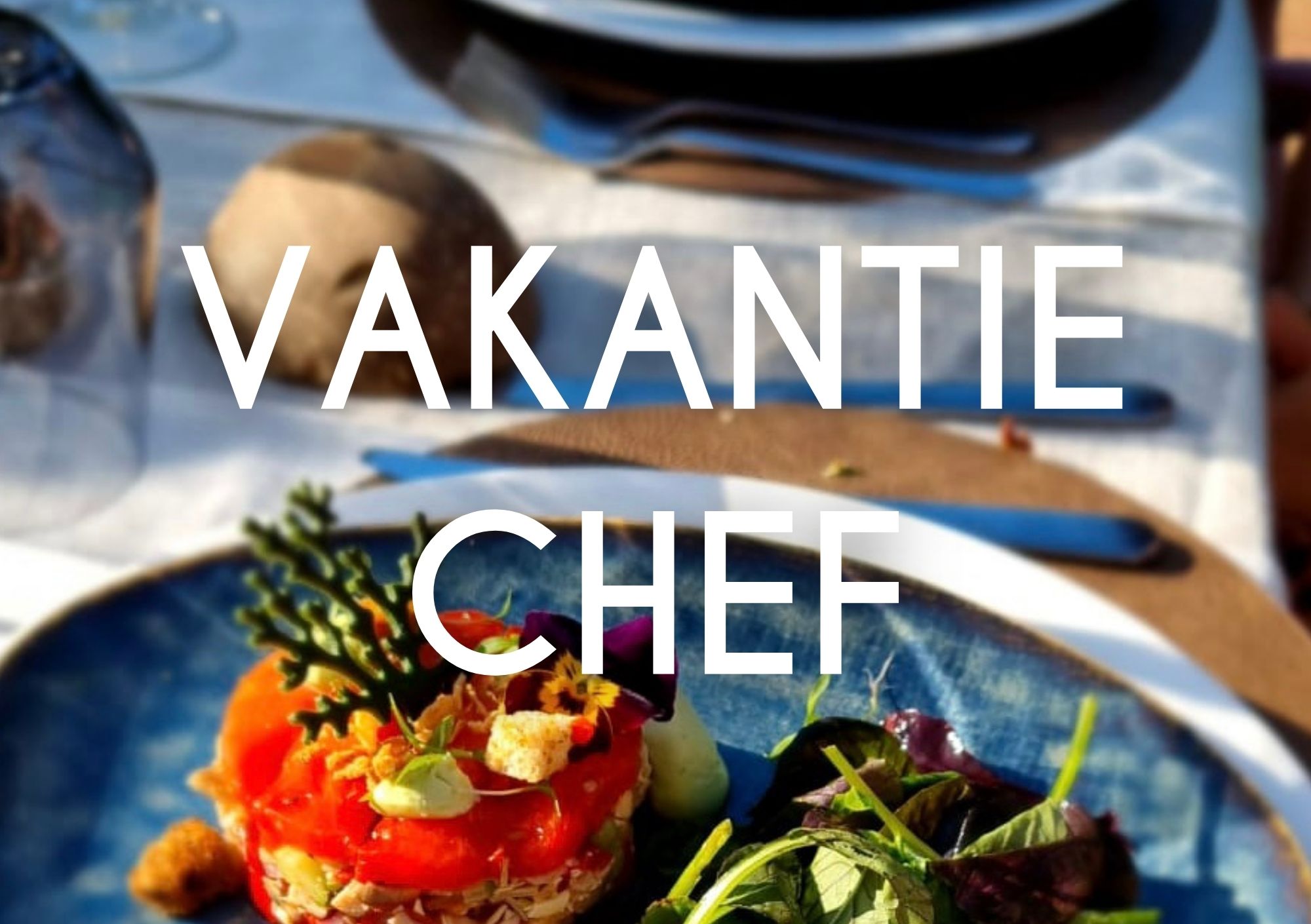 vakantie chef